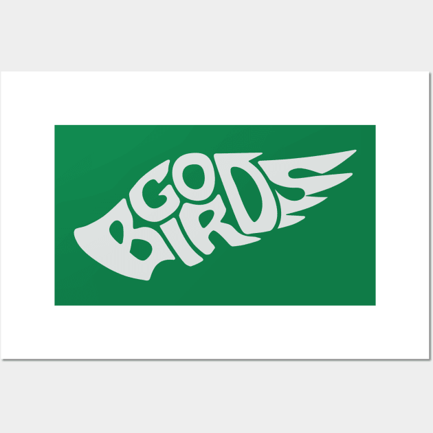 Go Birds - Grey Font Wall Art by Tailgate Team Tees